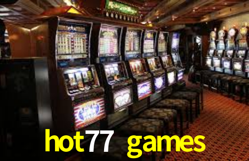 Jogos Exclusivos hot77 games