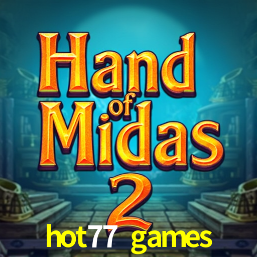 Cadastro Rápido hot77 games