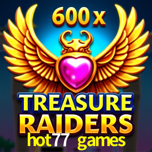 Provedores de Jogos hot77 games